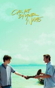 Call Me by Your Name (2017)
